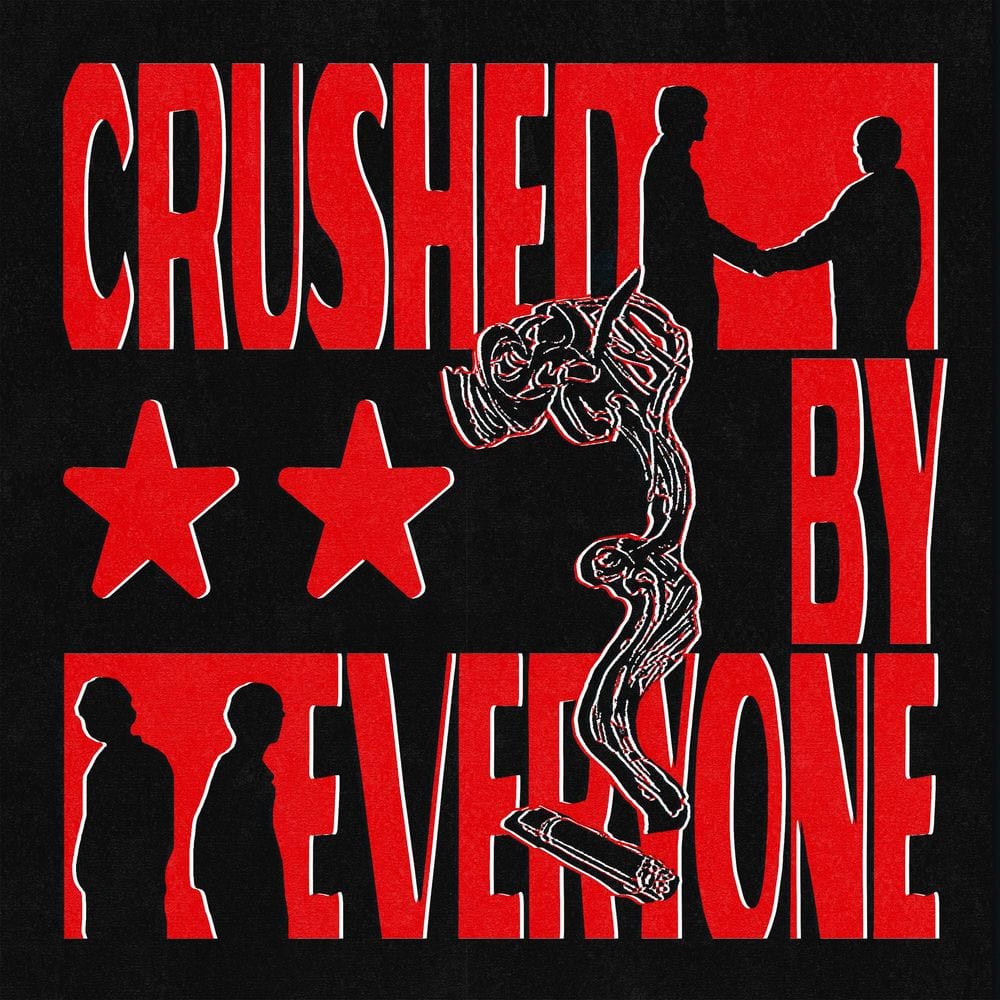 Crushed by Everyone cover