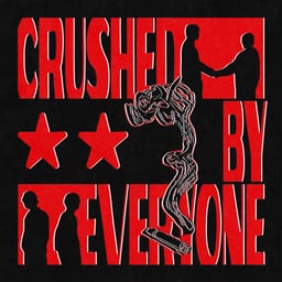 Crushed by Everyone album cover