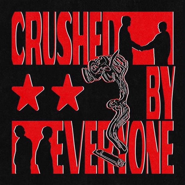 Crushed by Everyone cover
