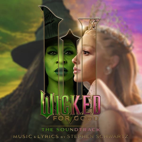 Wicked: For Good – The Soundtrack cover