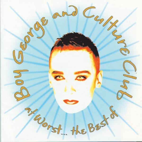 At Worst… The Best of Boy George and Culture Club cover