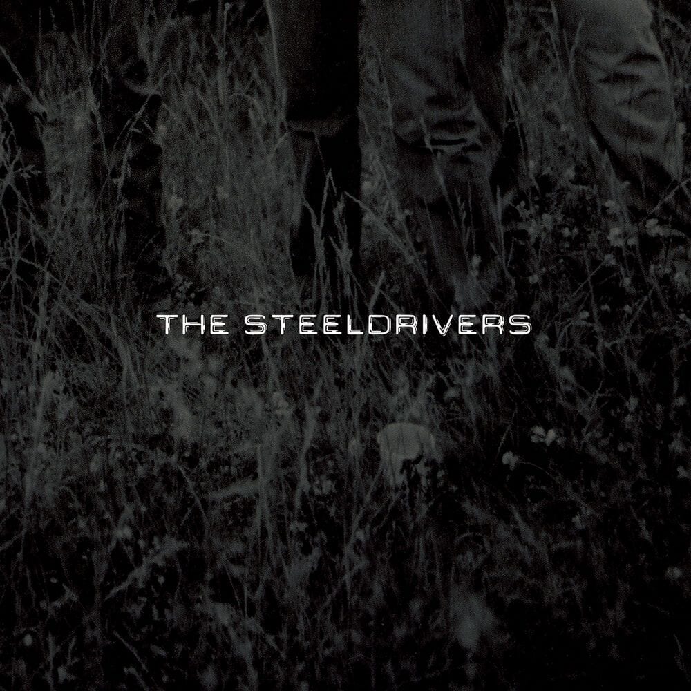The SteelDrivers cover