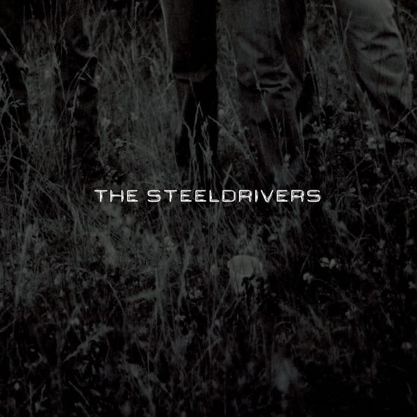 The SteelDrivers cover