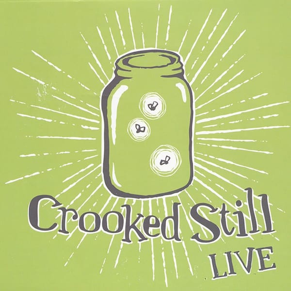Crooked Still Live cover