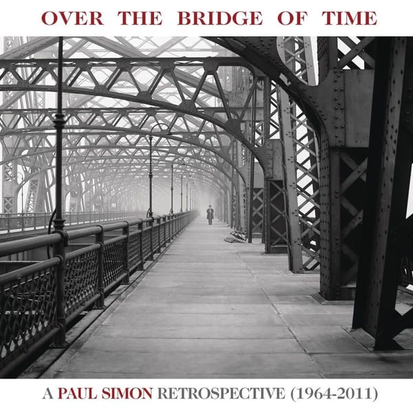 Over the Bridge of Time: A Paul Simon Retrospective (1964-2011) cover