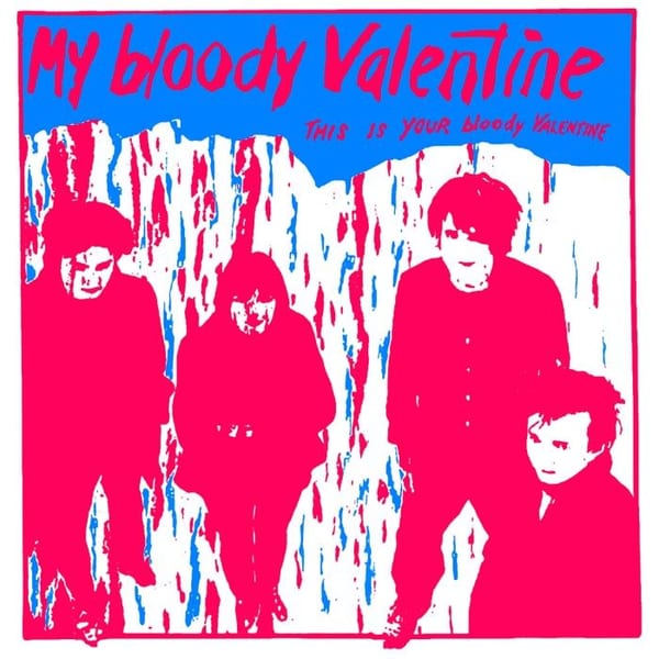 This Is Your Bloody Valentine cover