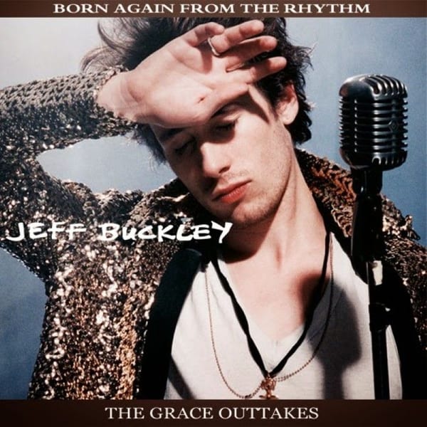 Born Again From The Rhythm: The Grace Outtakes cover