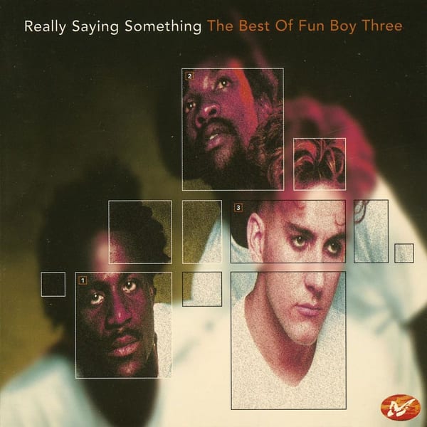 Really Saying Something: The Best of Fun Boy Three cover