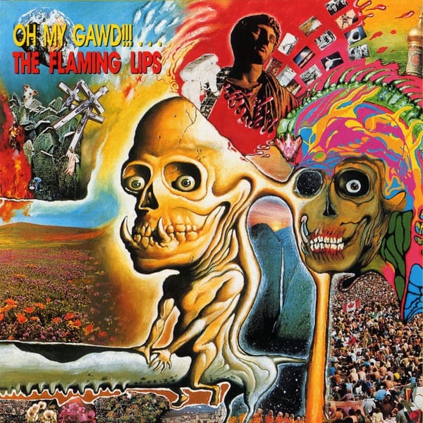 Oh My Gawd!!!“¦ The Flaming Lips cover