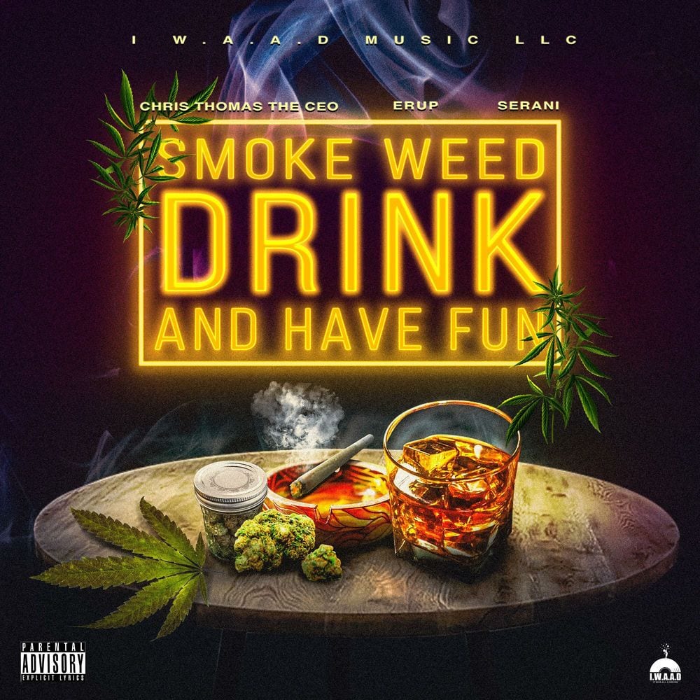 Smoke weed, drink and have fun cover