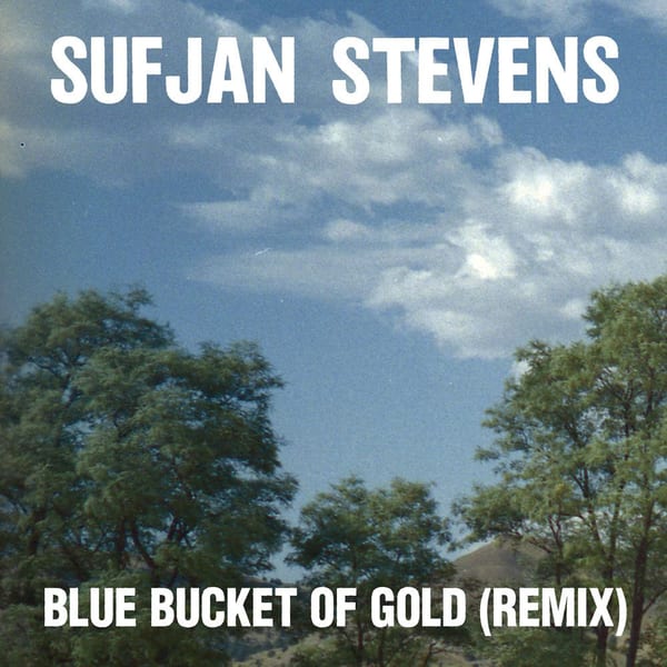 Blue Bucket of Gold (Remix) cover