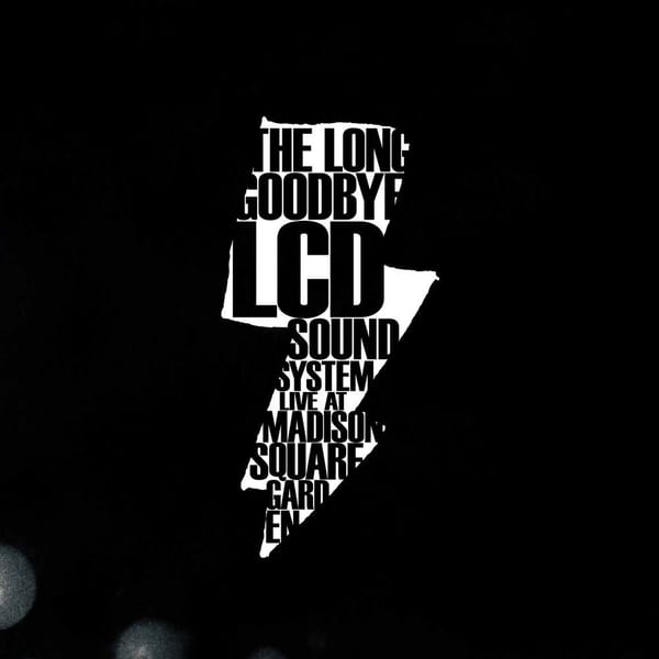 the long goodbye (lcd soundsystem live at madison square garden) cover