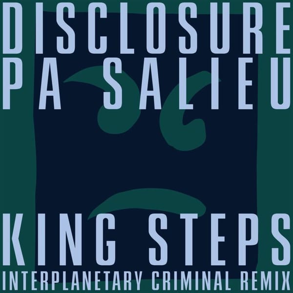 King Steps (Interplanetary Criminal Remix) cover