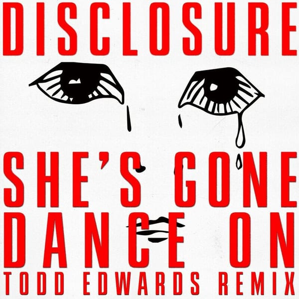 She’s Gone, Dance On (Todd Edwards Remix) cover