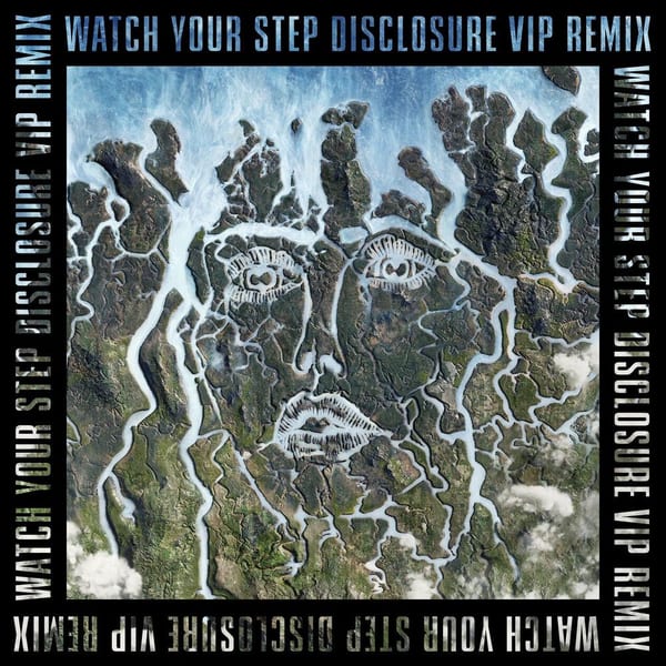 Watch Your Step (Disclosure VIP) album cover