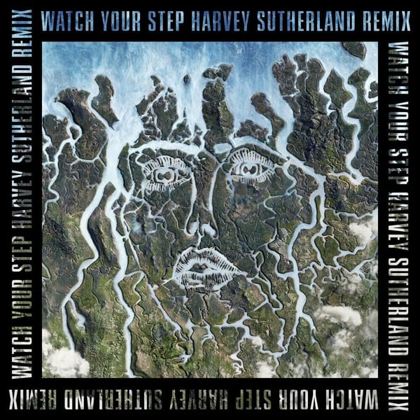 Watch Your Step (Harvey Sutherland Remix) cover