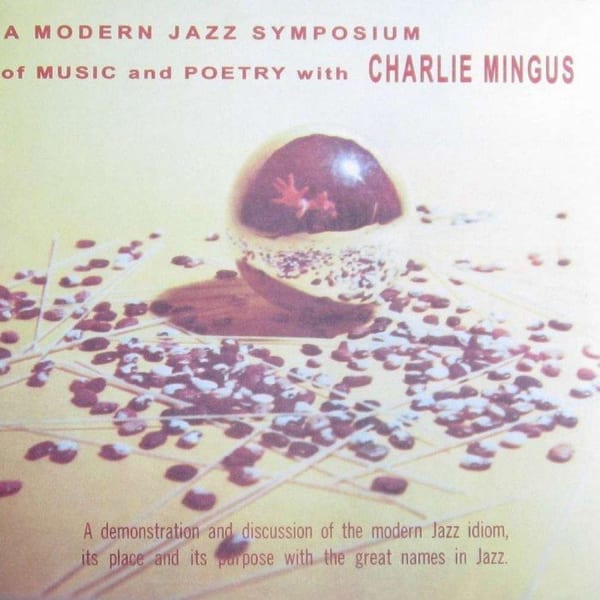 A Modern Jazz Symposium of Music and Poetry With Charles Mingus cover