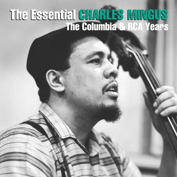 The Essential Charles Mingus: The Columbia & RCA Years cover