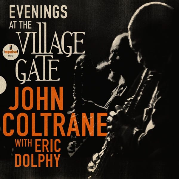 Evenings At The Village Gate: John Coltrane with Eric Dolphy (Live) cover