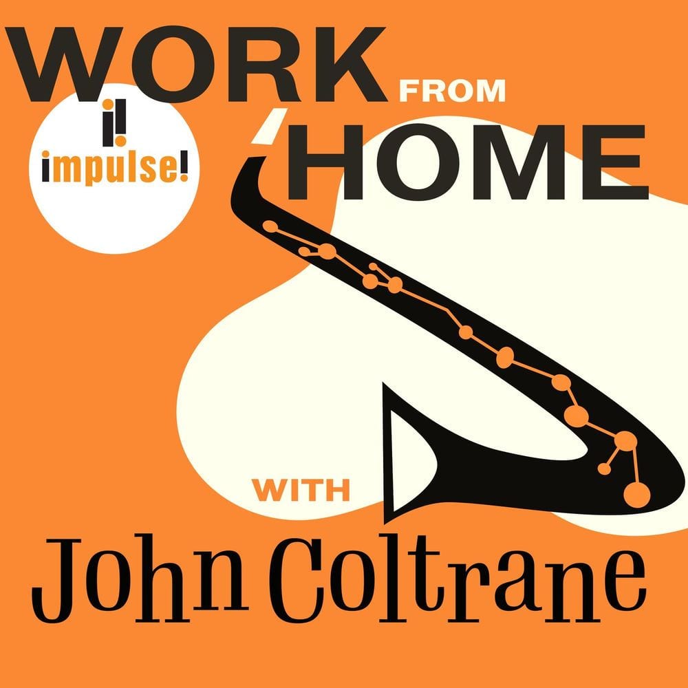 Work From Home with John Coltrane cover