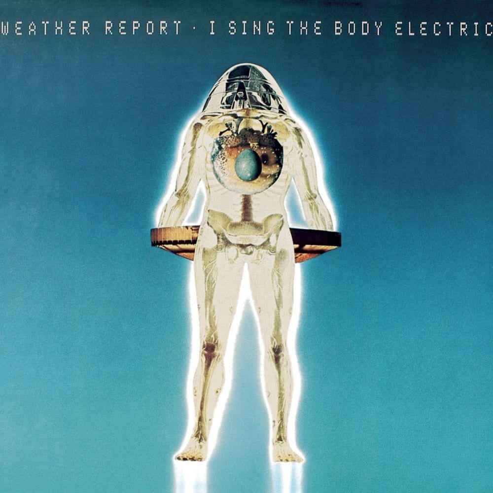 Weather Report "I sing the body electric" cover