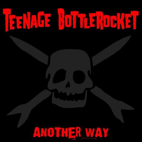 Be Stag by Teenage Bottlerocket