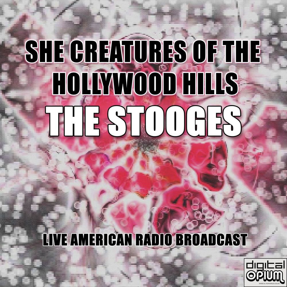 She Creatures Of The Hollywood Hills (Live) cover
