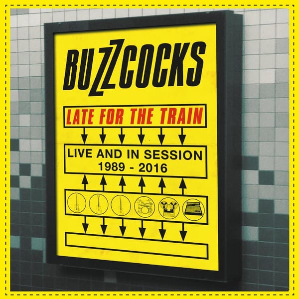 Late For The Train: Live And In Session 1989-2016 cover