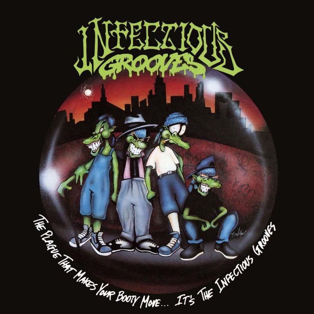 The Plague That Makes Your Booty Move... It's the Infectious Grooves cover
