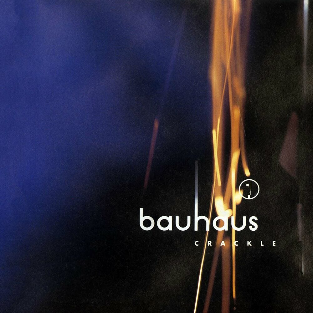 Crackle - Best of Bauhaus cover