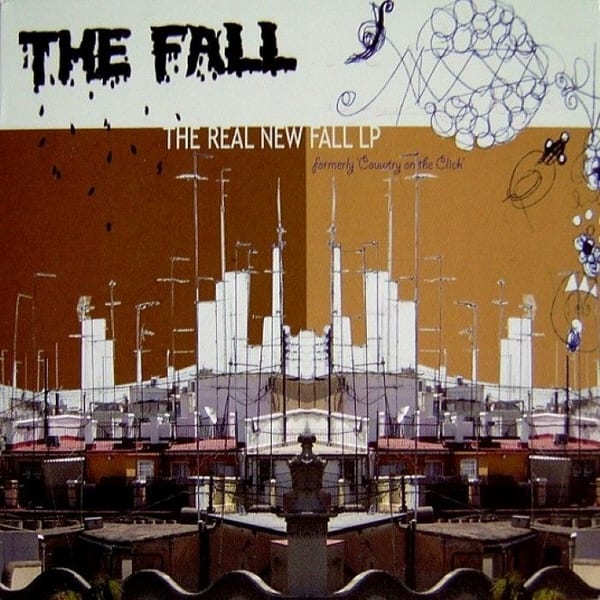 The Real New Fall LP (Formerly Country on the Click) cover