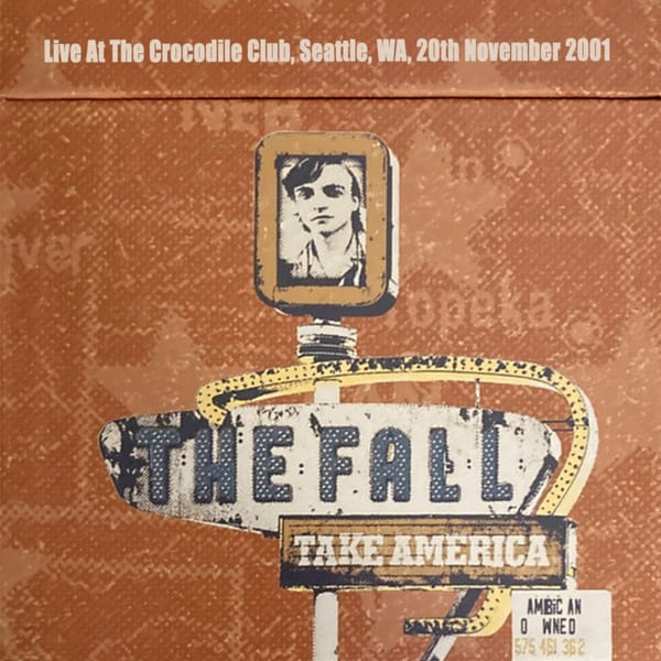 Take America: Live At The Crocodile Club, Seattle, WA, 20th November 2001 cover