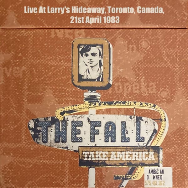 Take America: Live At Larry's Hideaway, Toronto, Canada, 21st April 1983 cover