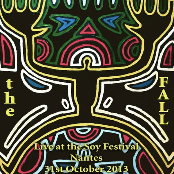 Live at The Soy Festival Nantes 31st October 2013 cover