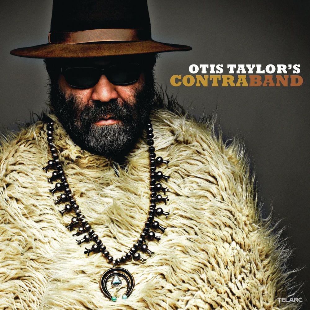 Otis Taylor's Contraband cover