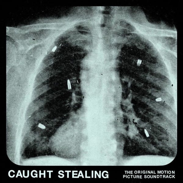 Caught Stealing (The Original Motion Picture Soundtrack) cover