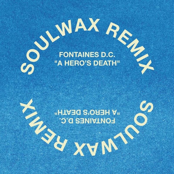 A Hero's Death (Soulwax Remix) cover