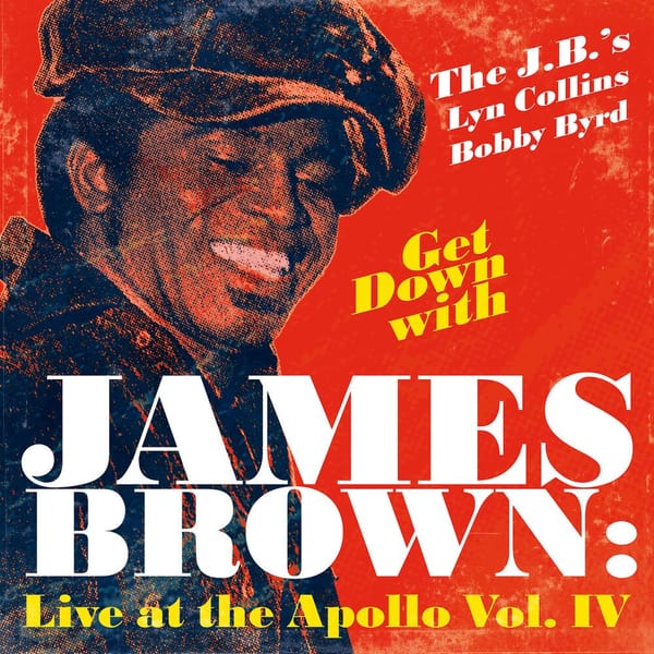 Get Down With James Brown: Live At The Apollo Vol. IV cover