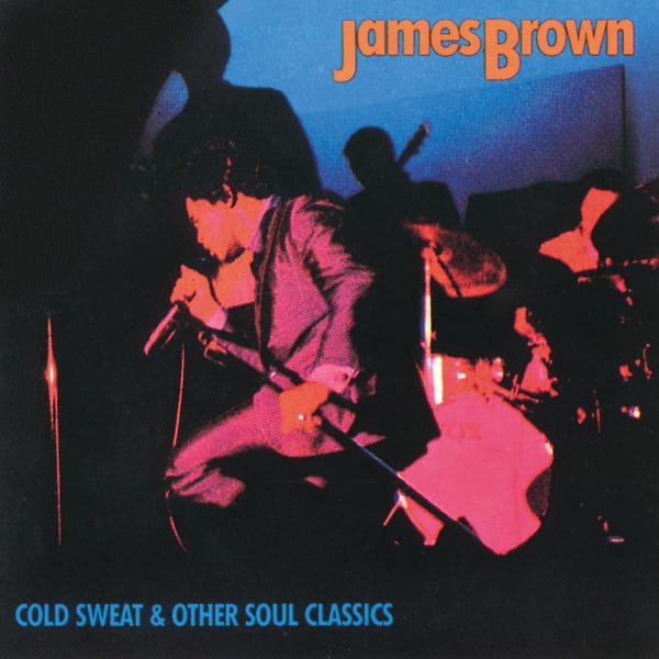 Cold Sweat & Other Soul Classics: James Brown cover