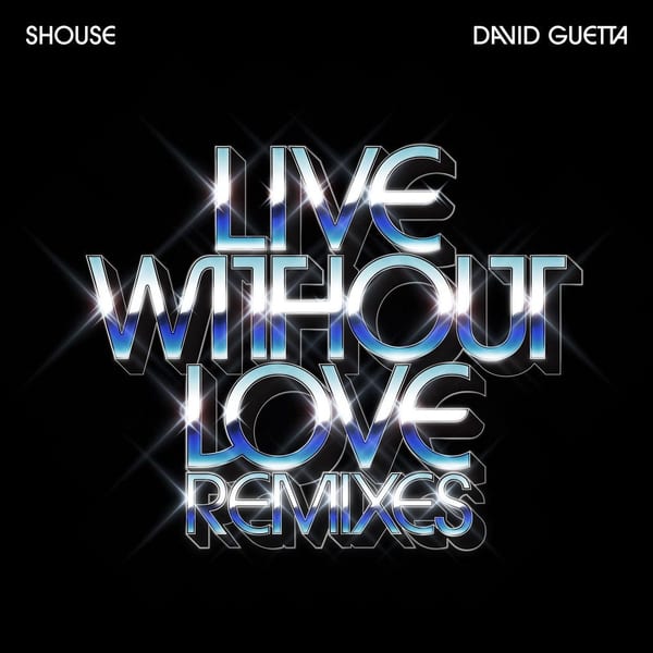 Live Without Love (Remixes) cover