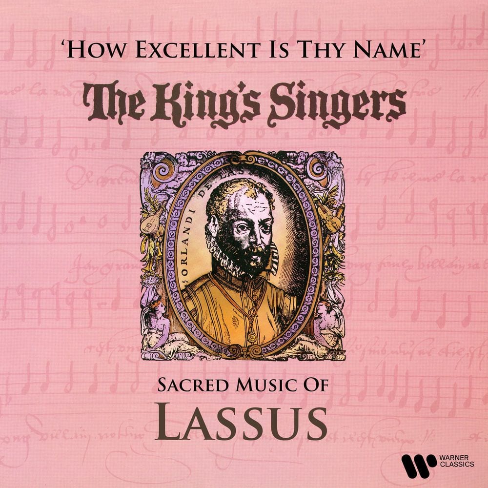 How Excellent Is Thy Name: Sacred Music of Lassus cover