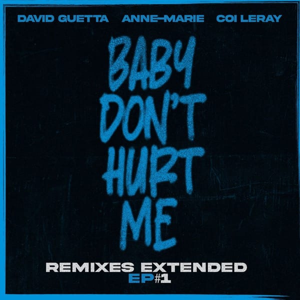 Baby Don't Hurt Me (feat. Coi Leray) (Extended Remixes EP) cover