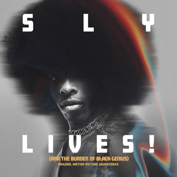 SLY LIVES! (Aka The Burden Of Black Genius) cover