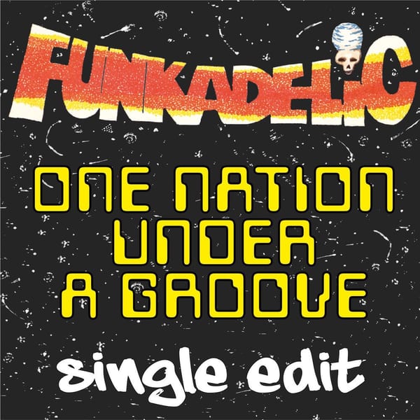 One Nation Under a Groove - Single Edit - 2016 Remaster (7 Inch) cover