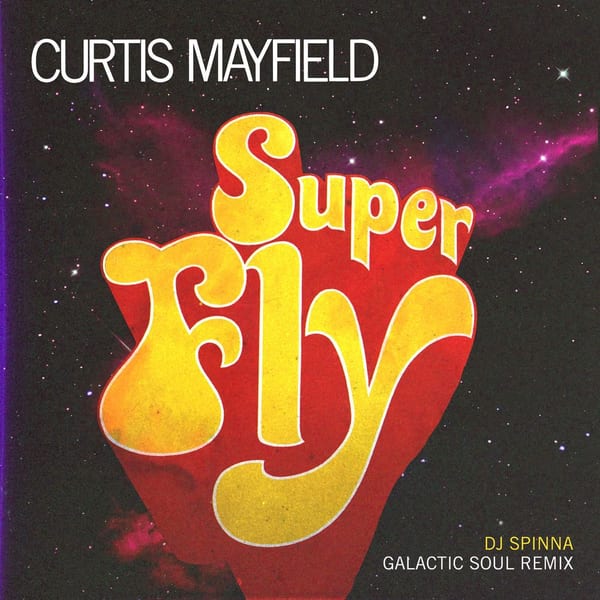 Superfly (DJ Spinna Galactic Soul Remix) cover