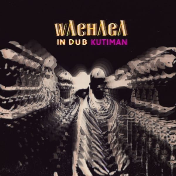Wachaga In Dub cover