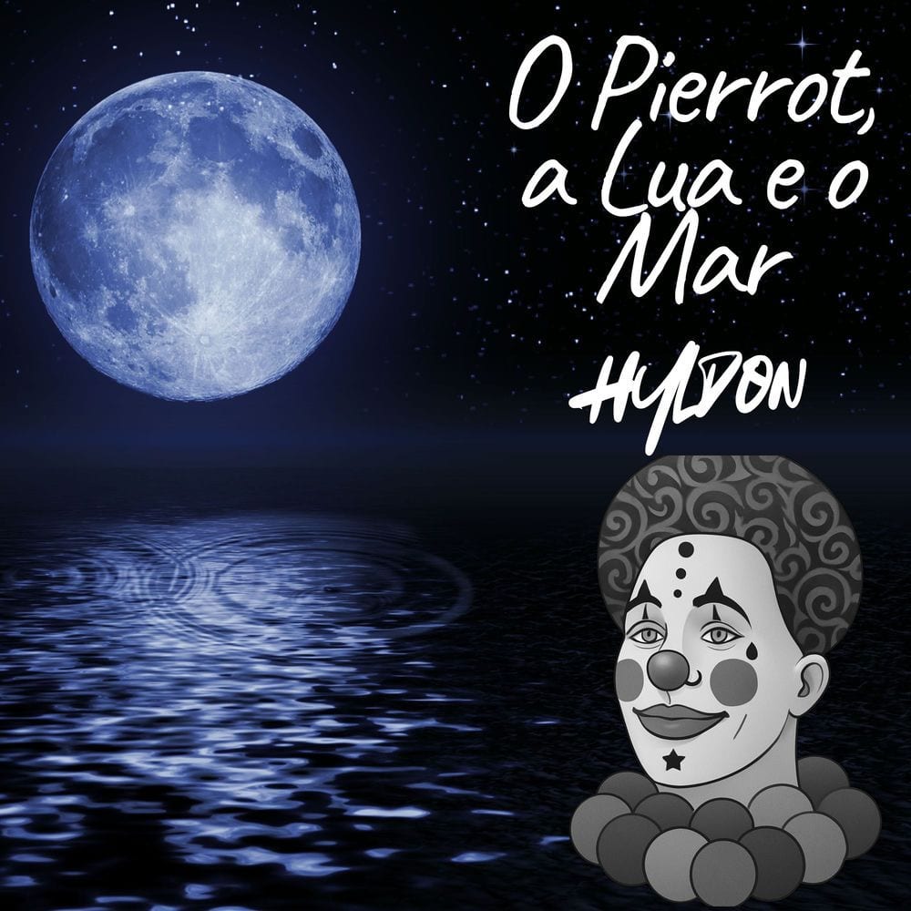 O Pierrot, a Lua e o Mar cover