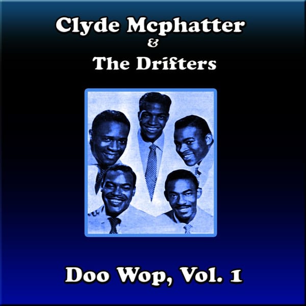 Clyde Mcphatter & The Drifters Doo Wop, Vol. 1 cover