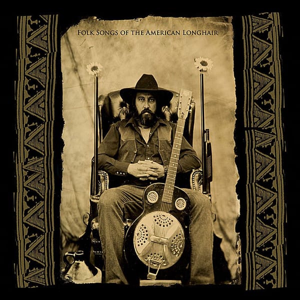 Folk Songs of the American Longhair cover