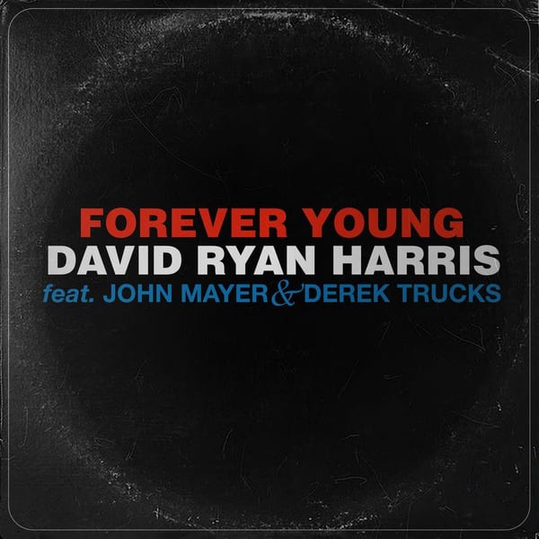 Forever Young (feat. John Mayer & Derek Trucks) cover